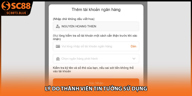 Lý do thành viên tin tưởng sử dụng